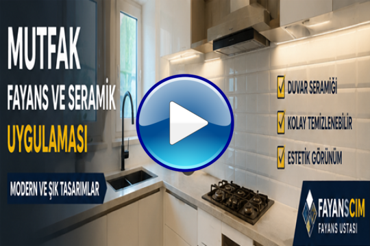 Mutfak Fayans ve Seramik Uygulaması